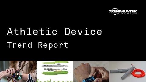 Athletic Device Trend Report and Athletic Device Market Research