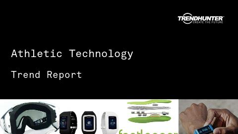 Athletic Technology Trend Report and Athletic Technology Market Research