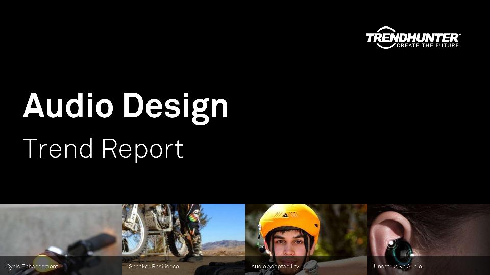 Audio Design Trend Report Research