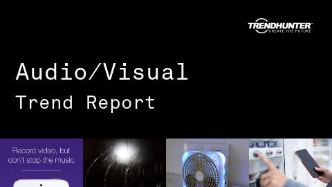 Audio/Visual Trend Report and Audio/Visual Market Research