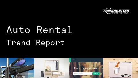 Auto Rental Trend Report and Auto Rental Market Research