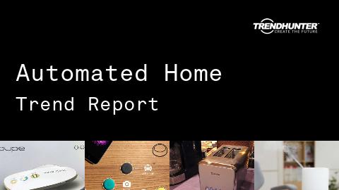 Automated Home Trend Report and Automated Home Market Research