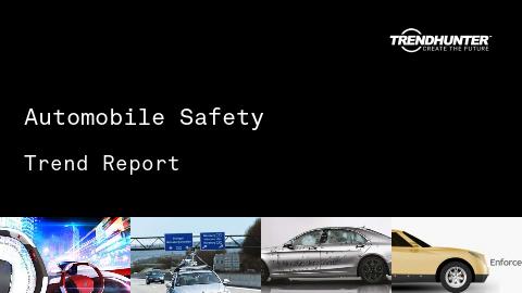 Automobile Safety Trend Report and Automobile Safety Market Research