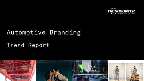 Automotive Branding Trend Report and Automotive Branding Market Research