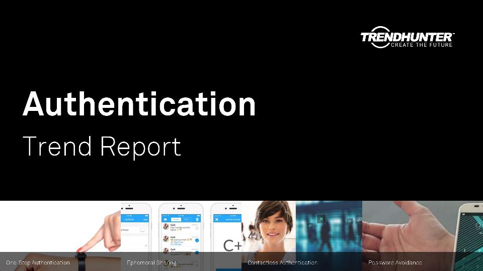 Authentication Trend Report Research