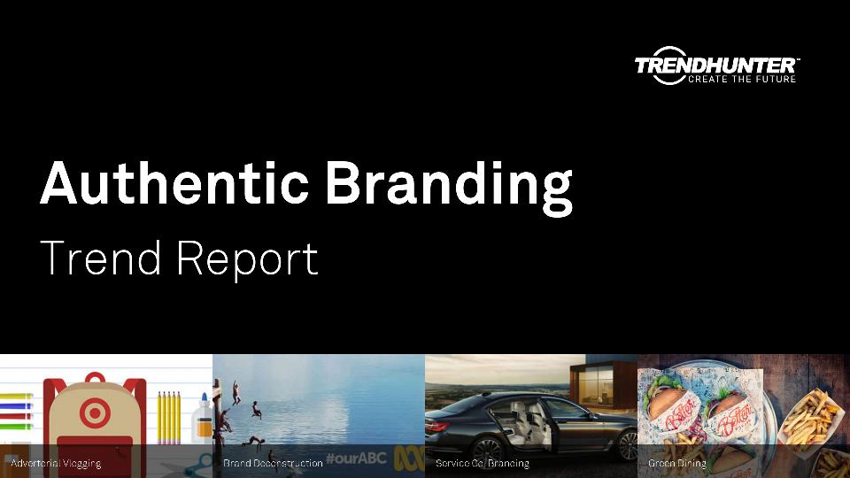 Authentic Branding Trend Report Research