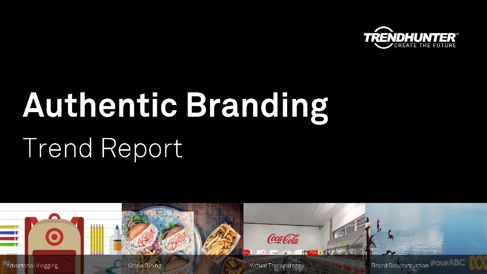 Authentic Branding Trend Report Research