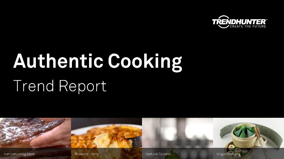 Authentic Cooking Trend Report Research