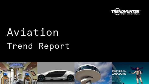 Aviation Trend Report and Aviation Market Research