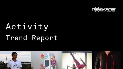 Activity Trend Report and Activity Market Research