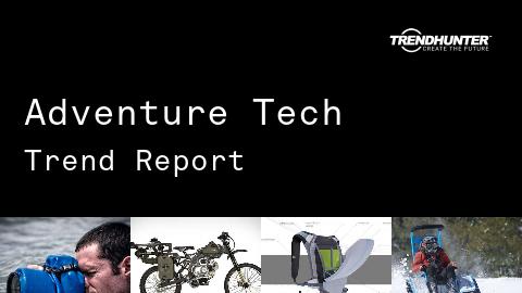 Adventure Tech Trend Report and Adventure Tech Market Research