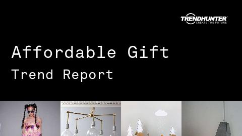 Affordable Gift Trend Report and Affordable Gift Market Research