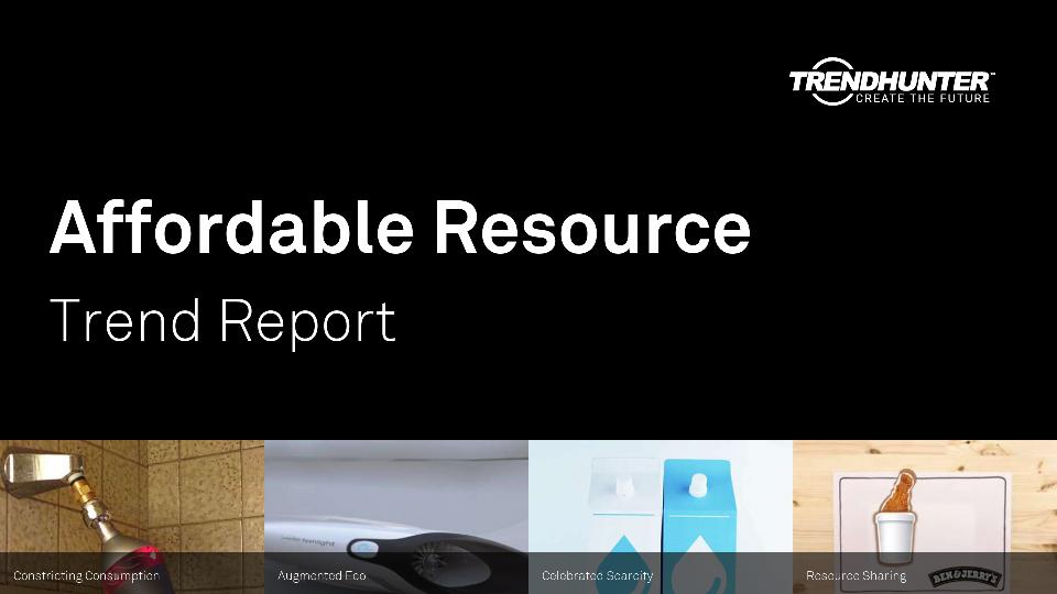 Affordable Resource Trend Report Research