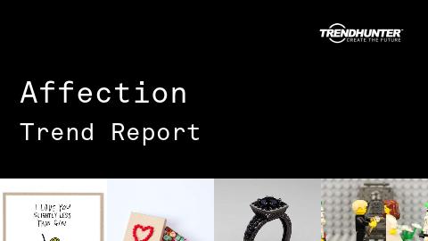 Affection Trend Report and Affection Market Research