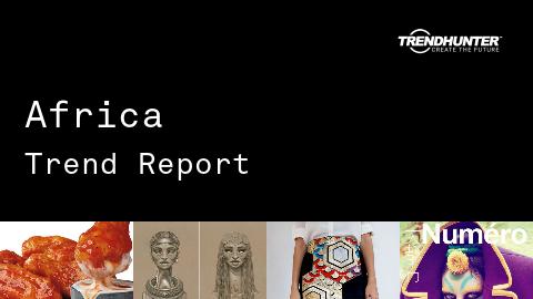 Africa Trend Report and Africa Market Research