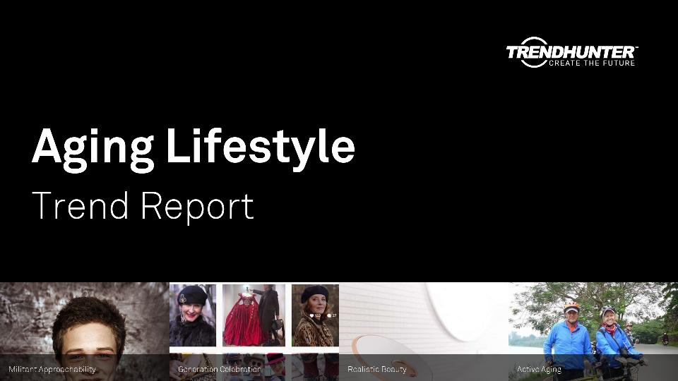 Aging Lifestyle Trend Report Research