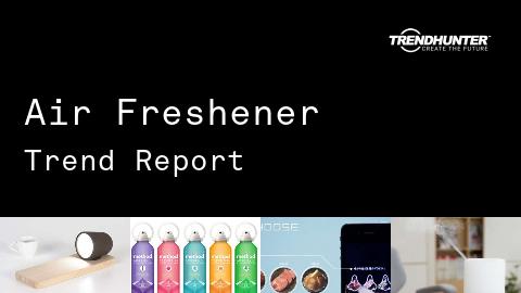 Air Freshener Trend Report and Air Freshener Market Research