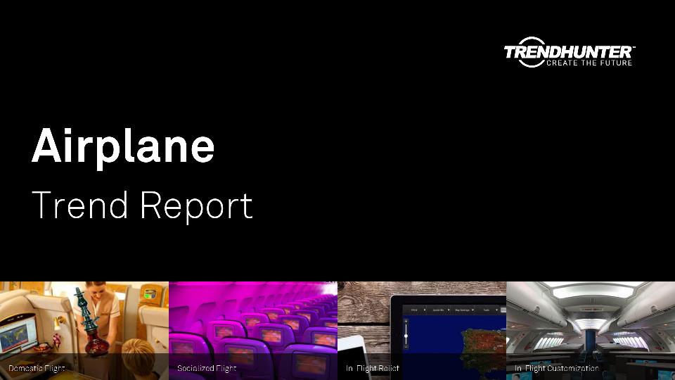 Airplane Trend Report Research