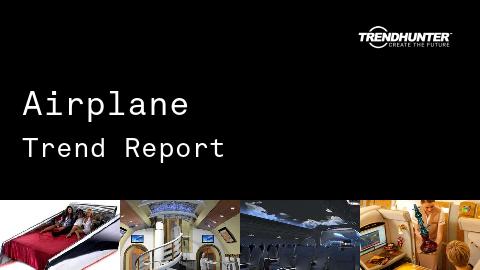 Airplane Trend Report and Airplane Market Research
