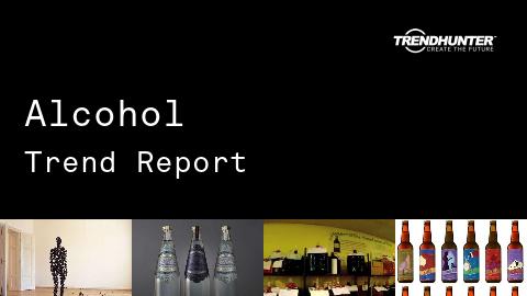Alcohol Trend Report and Alcohol Market Research