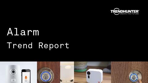 Alarm Trend Report and Alarm Market Research