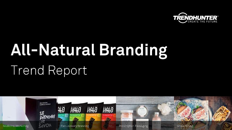All-Natural Branding Trend Report Research