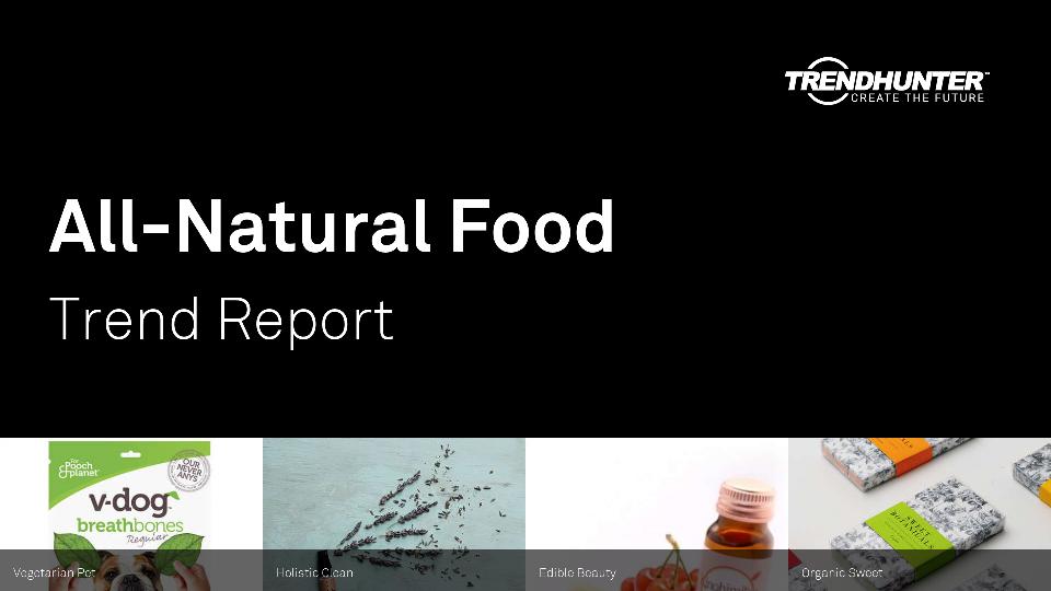 All-Natural Food Trend Report Research