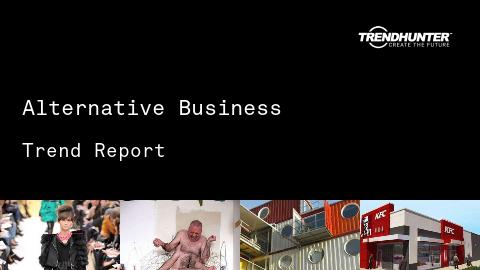 Alternative Business Trend Report and Alternative Business Market Research