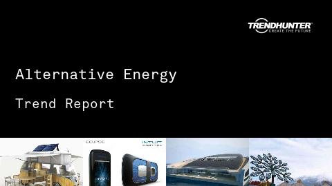 Alternative Energy Trend Report and Alternative Energy Market Research