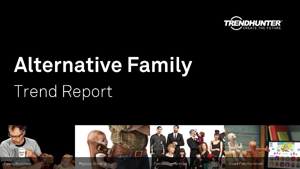 Alternative Family Trend Report Research