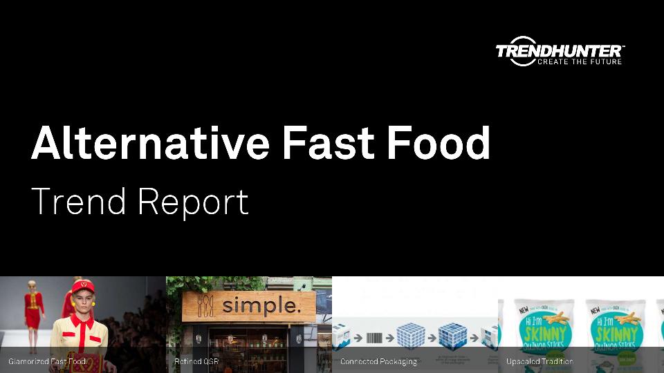 Alternative Fast Food Trend Report Research