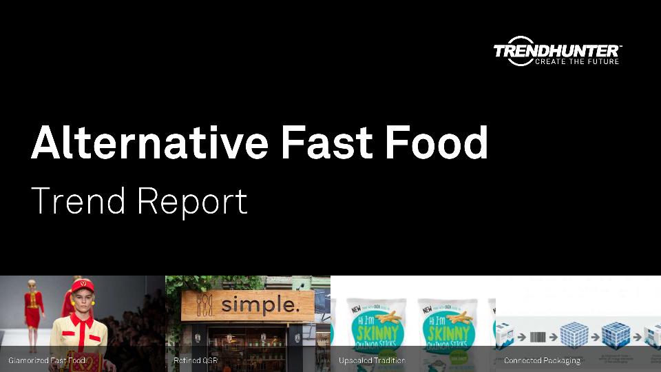 Alternative Fast Food Trend Report Research