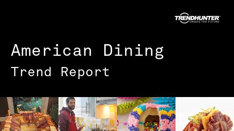 American Dining Trend Report and American Dining Market Research