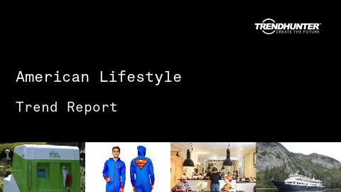 American Lifestyle Trend Report and American Lifestyle Market Research