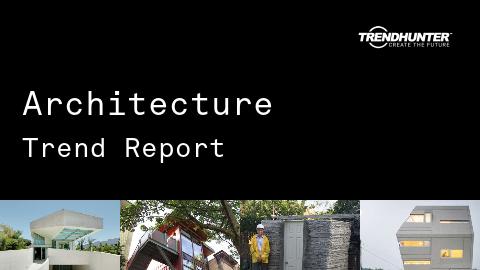 Architecture Trend Report and Architecture Market Research