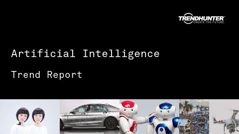 Artificial Intelligence Trend Report and Artificial Intelligence Market Research