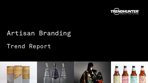 Artisan Branding Trend Report and Artisan Branding Market Research
