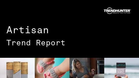 Artisan Trend Report and Artisan Market Research