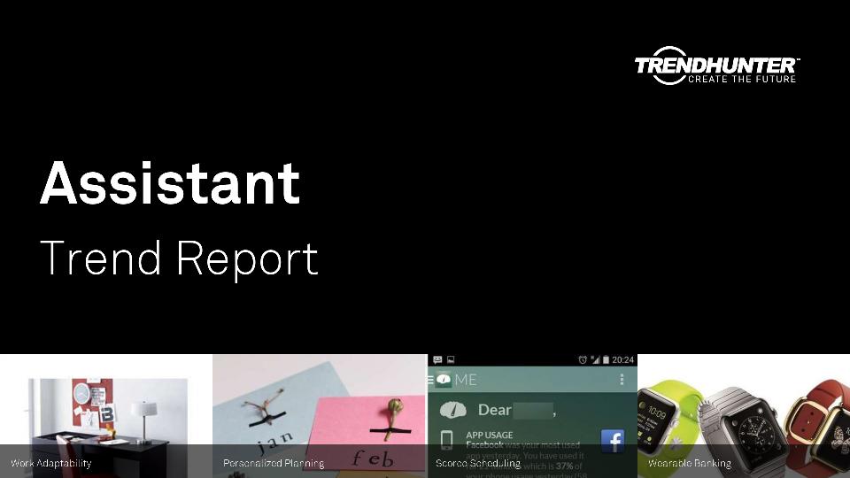 Assistant Trend Report Research