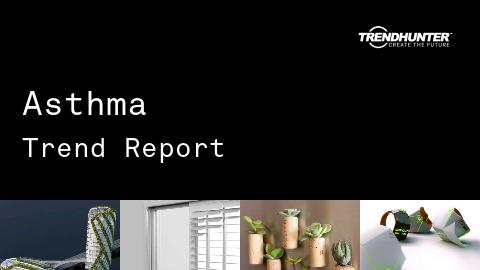 Asthma Trend Report and Asthma Market Research