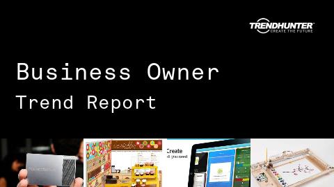 Business Owner Trend Report and Business Owner Market Research