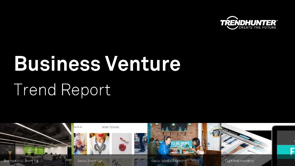 Business Venture Trend Report Research