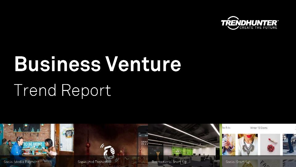 Business Venture Trend Report Research