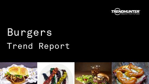 Burgers Trend Report and Burgers Market Research