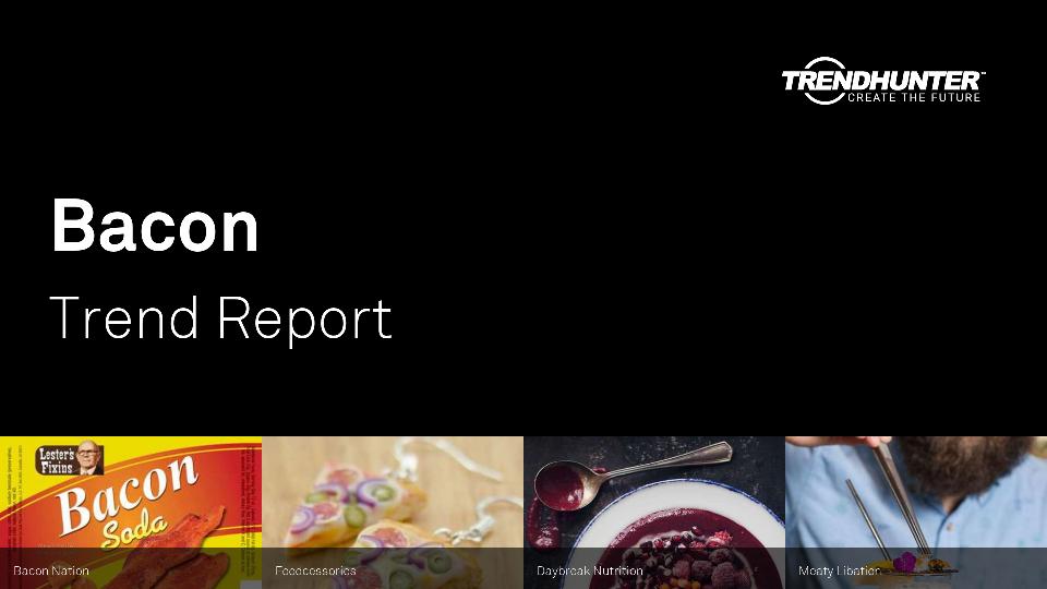 Bacon Trend Report Research