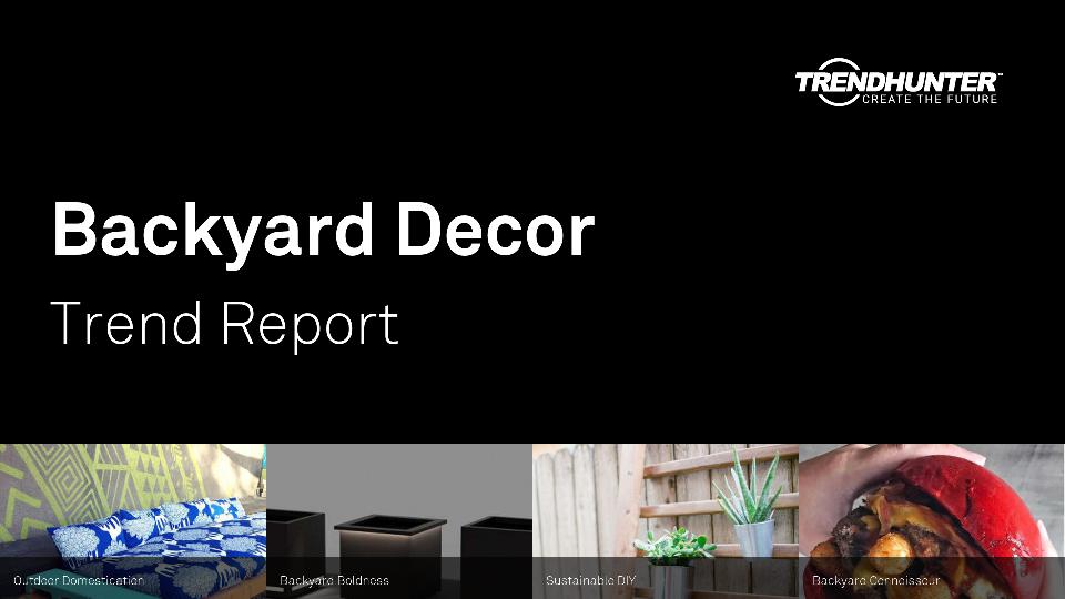 Backyard Decor Trend Report Research
