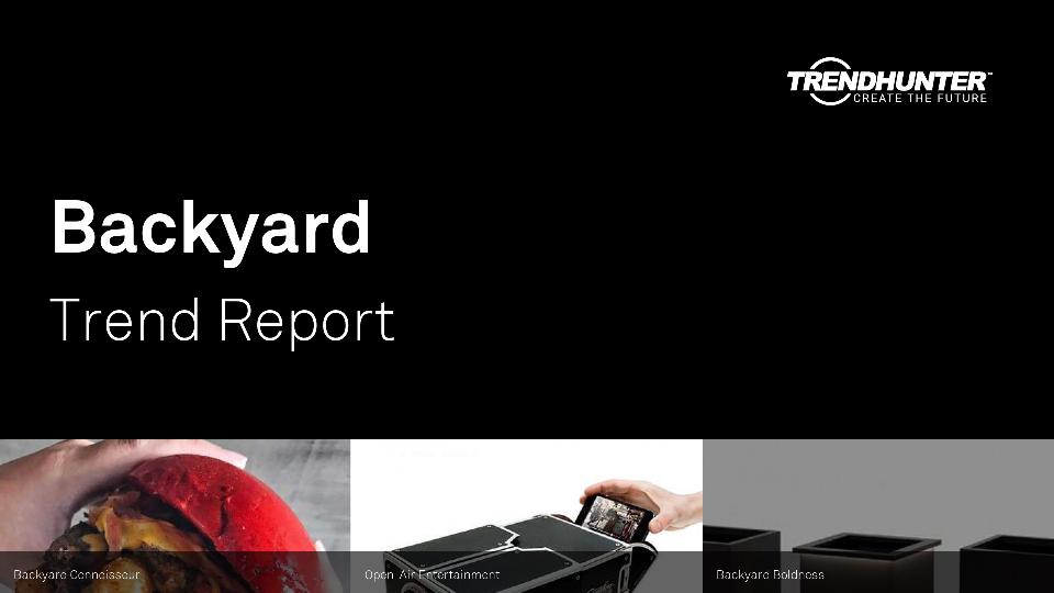 Backyard Trend Report Research