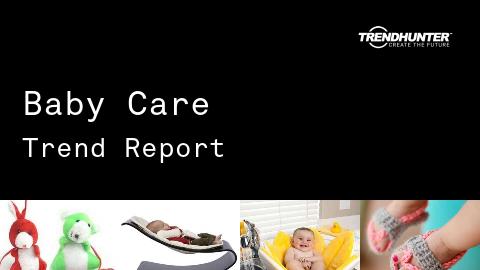 Baby Care Trend Report and Baby Care Market Research