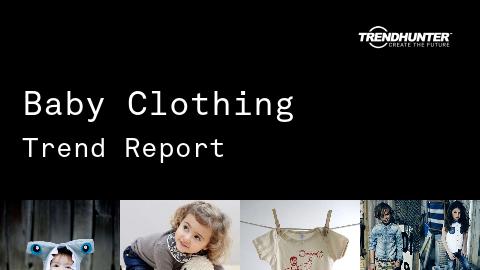Baby Clothing Trend Report and Baby Clothing Market Research