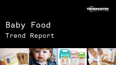 Baby Food Trend Report and Baby Food Market Research